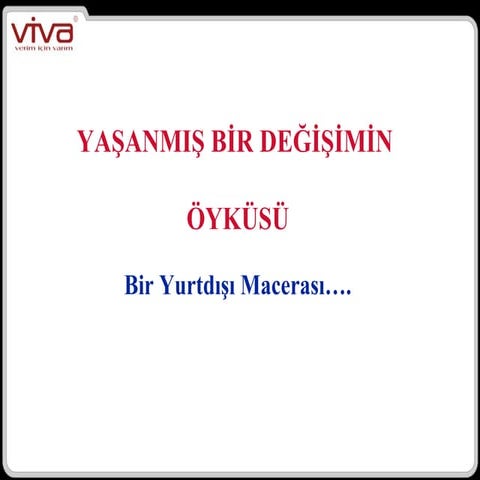 Yaşanmış Yalın Dönüşüm vakası, İskoçya / 2002