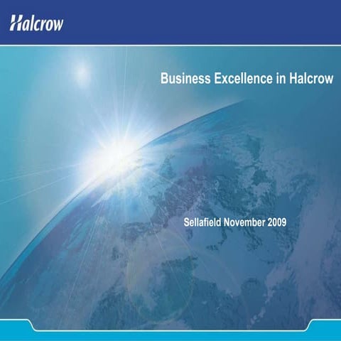 Business Excellence at Halcrow | PPT