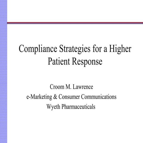 Compliance Strategies for a Higher Patient Response