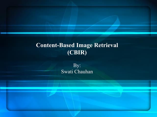 Content Based Image Retrieval 