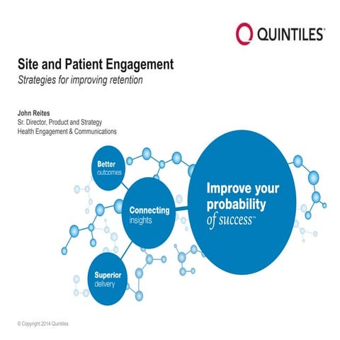 Site and Patient Engagement - Strategies for Improving Retention