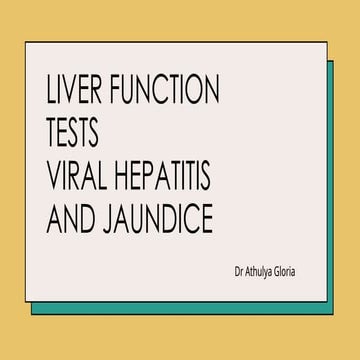 CBME LIVER FUNCTION TESTS and hepatitis.pptx