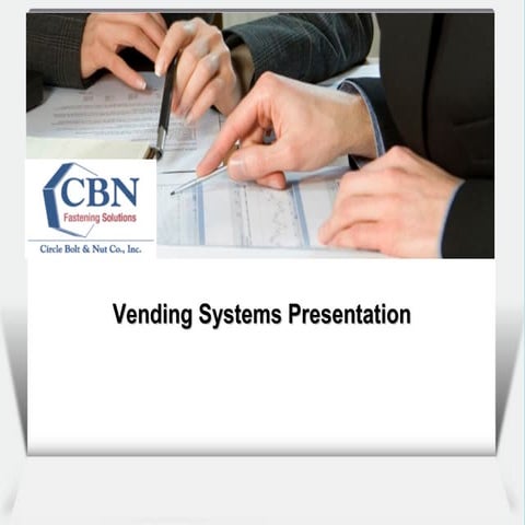 CBN Supply Vending Presentation 7-13-17