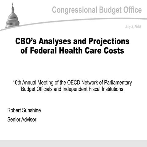 CBO’s Analyses and Projections of Federal Health Care Costs