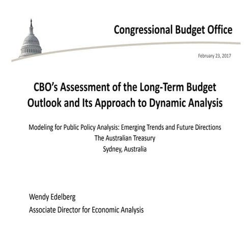 CBO’s Assessment of the Long-Term Budget Outlook and Its Approach to Dynamic ...
