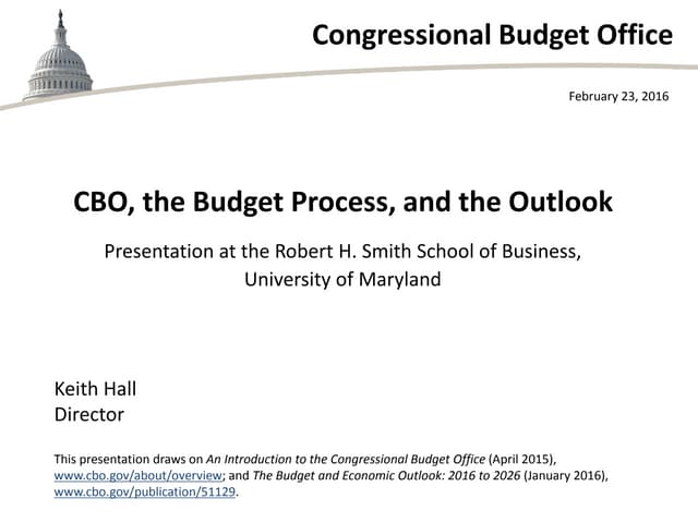 Cbo, the Budget Process, and the Ou...
