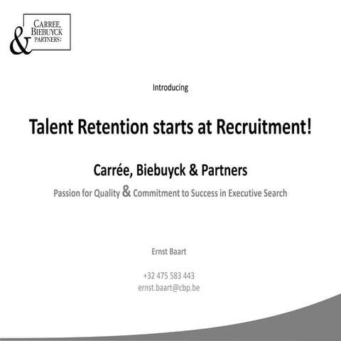 Talent Retention starts at Recruitment
