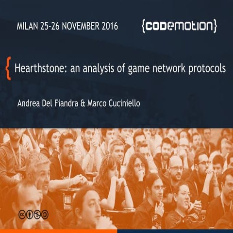 Hearthstone: an analysis of game network protocols - Marco Cuciniello, Andrea...