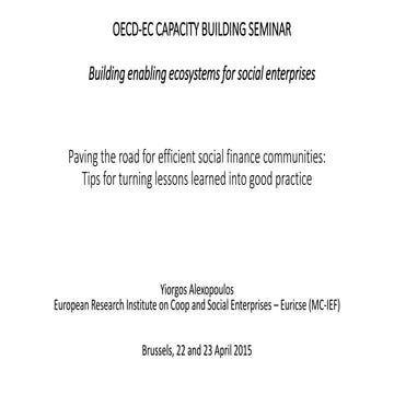 Paving the road for efficient social finance communities:Tips for turning le...