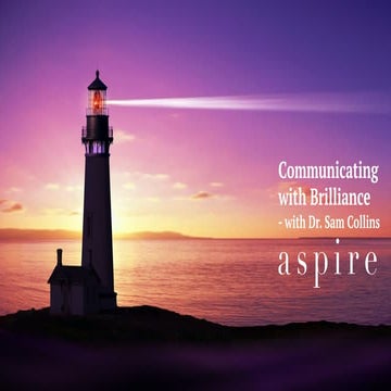 Aspire Communicating with Brilliance Slides