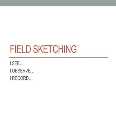 Cbss field sketching training