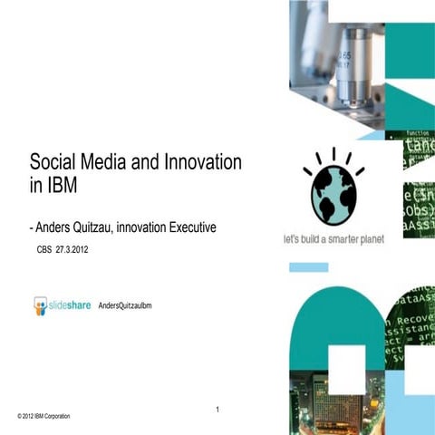 Cbs social media & innovation in ibm  anders quitzau copy
