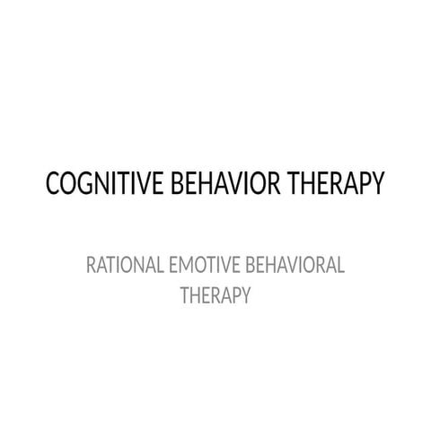 cognitive behavioral therapy and rational emotive behavioral therapy notes