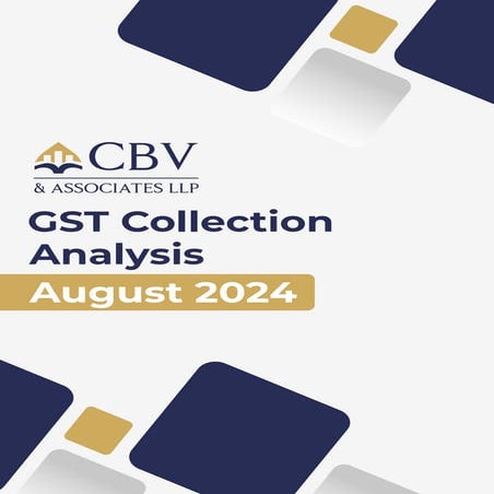 CBV - GST Collection Report for the month of August 2024