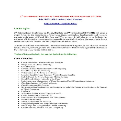 2nd International Conference on Cloud, Big Data and Web Services (CBW 2021)