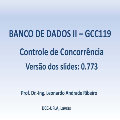 Banco de Dados 2: Controle de Concorrência