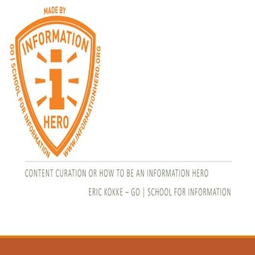 Content Curation; or how to be an Information Hero