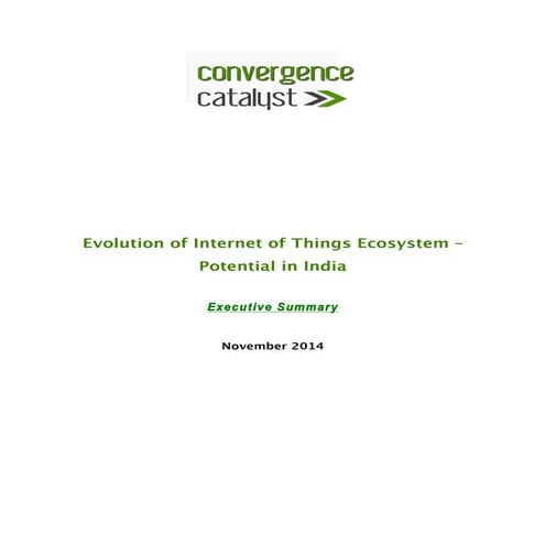 Evolution of Internet of Things (IoT) Ecosystem - Potential in India