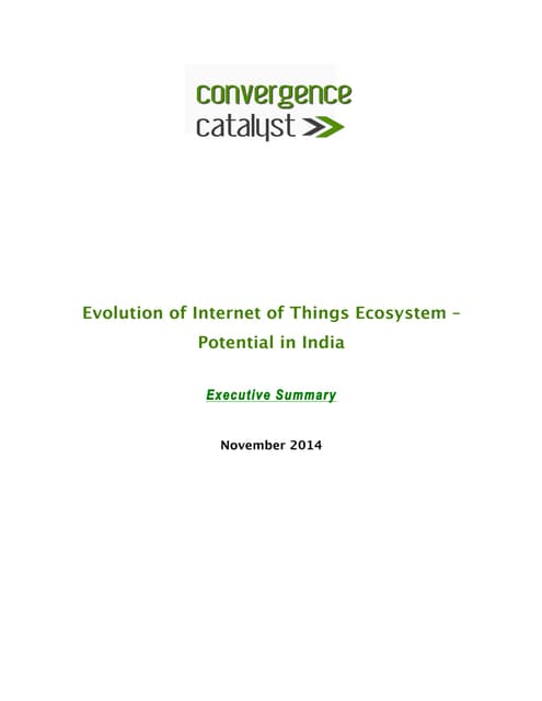 Evolution of Internet of Things (IoT) Ecosystem - Potential in India