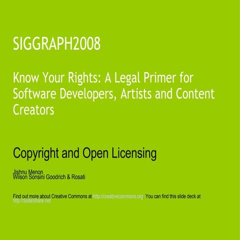 SIGGRAPH 2008 - Copyright and Open Licensing