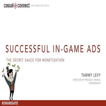 Successful In-Game Ads: The Secret Sauce for Monetization | Tammy Levy