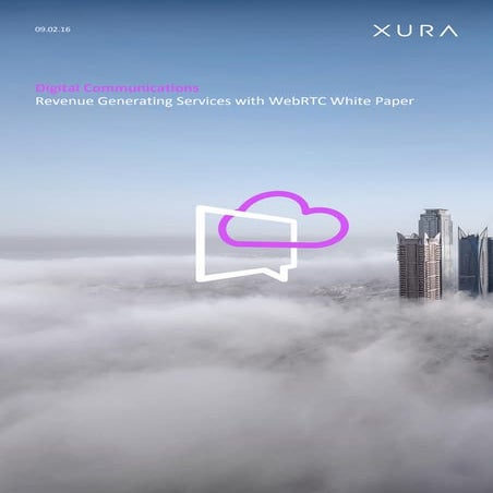 Xura Revenue Generating Services with WebRTC White Paper v1.0