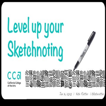 Level Up your Sketchnoting workshop [CCA, Jan 31, 2020]