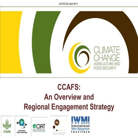 CCAFS: An Overview and Regional Engagement Strategy