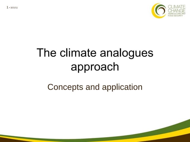 CCAFS The Analogues Approach to Climate Change Adaptation