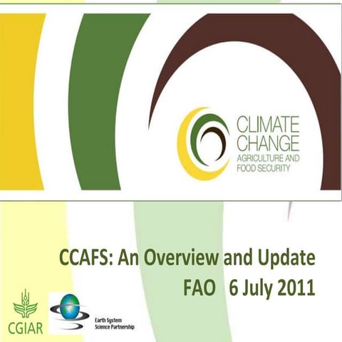 CCAFS: An Overview and Update FAO
