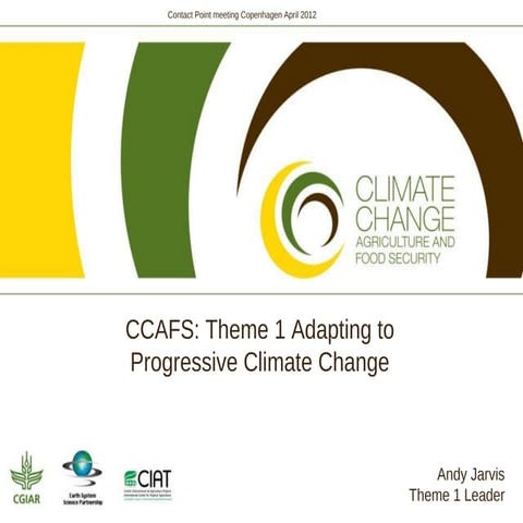 CCAFS Adaptation to progressive climate change Highlights 2011/2012