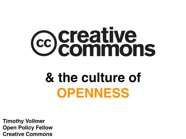 Creative Commons and the Culture of Openness