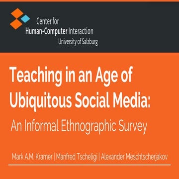  Teaching in an Age of Ubiquitous Social Media: An Informal Ethnographic Survey