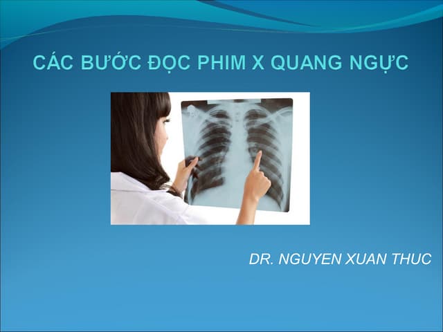 Các bước đọc phim x quang ngực bvtn