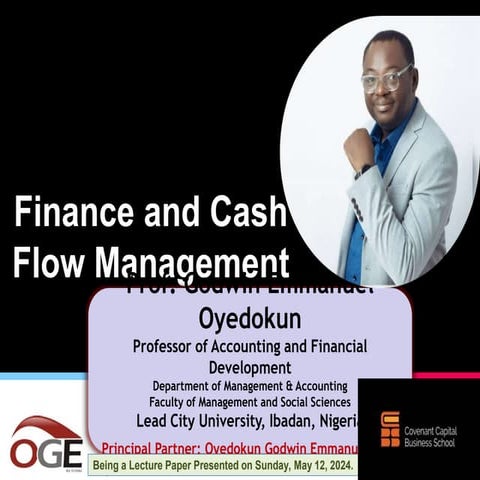 Finance and Cash Flow Management Prof Oyedokun.pptx