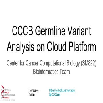 CCCB Germline Variant Analysis on Cloud Platform | PPT