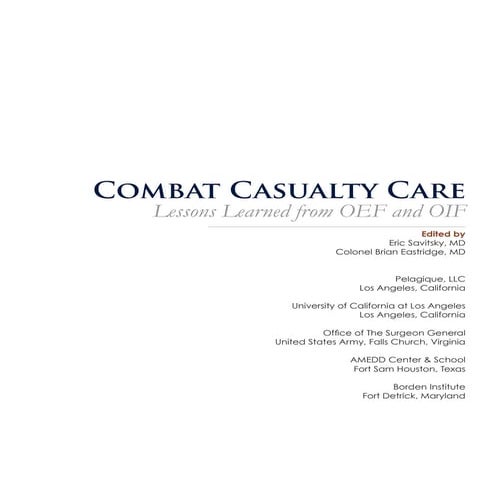 Combat Casualty Care. Lessons Learned from OEF and OIF (2012)