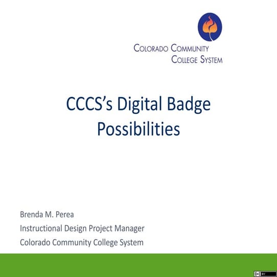 CCCS' Digital Badge Possibilitites IMS Global Badging and Credentials Conveni...