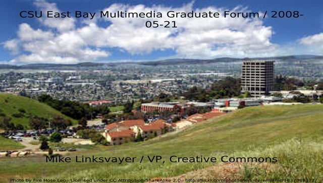 CC @ CSU East Bay Multimedia Graduate Forum