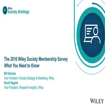 The 2016 Wiley Society Membership Survey Results