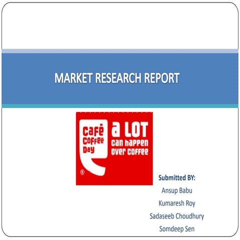 Consumer Behavior Analysis: A study of Cafe Coffee Day