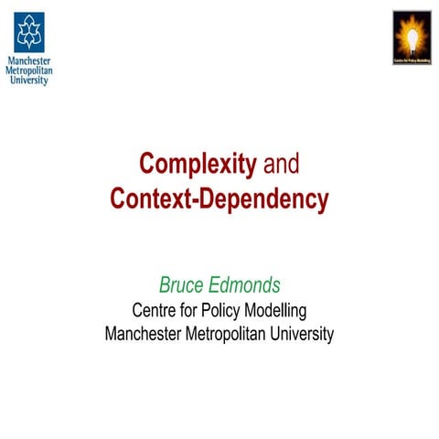 Complexity and Context-Dependency (version for Bath IOP Seminar)