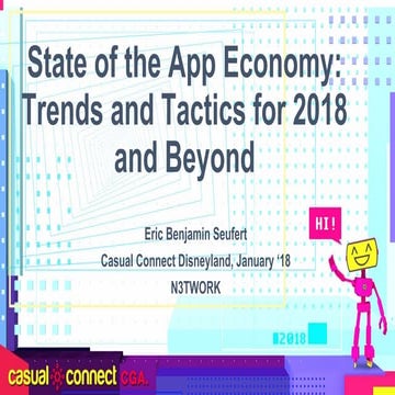 State of the App Economy: 2018 and Beyond by Eric Seufert