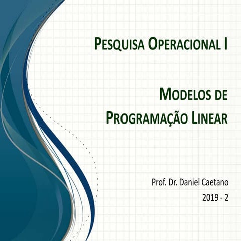 pesquisa operacional - modelos de programação linear