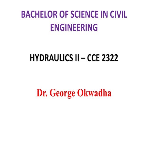 CCE 2322-Hydaulics II slides 106-115.pdf