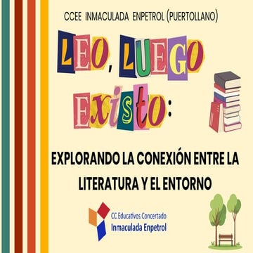 Nosotros Proponemos. "Explorando la conexión entre la literatura y el entorno"CCEE Inmaculada Enpetrol.