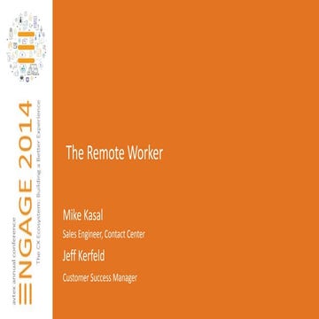 The Remote Worker: Tools for  Remote Monitoring