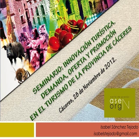 SEMINIARIO INNOVACIÓN TURISTICA Cáceres nov 2012