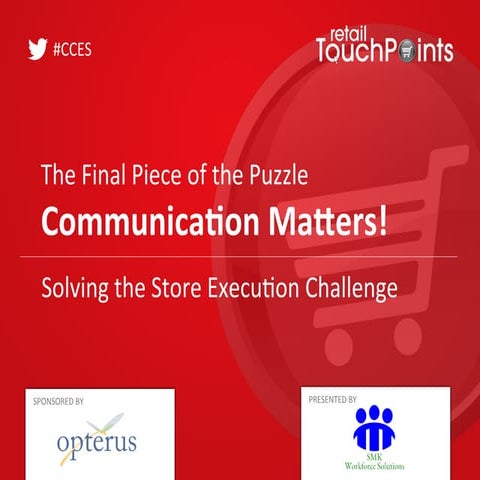 Communication Matters: Solving the Store Execution Challenge