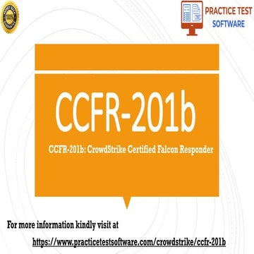 CCFR-201b: CrowdStrike Certified Falcon Responder – Complete Exam Guide